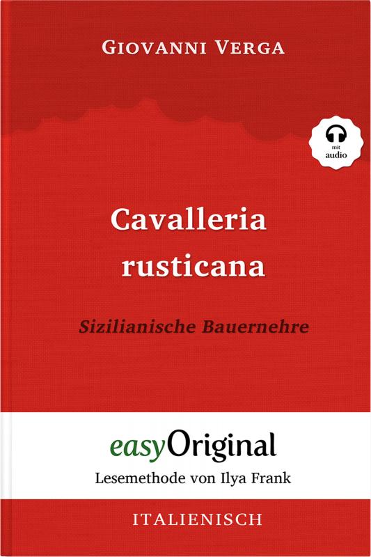 Cover-Bild Cavalleria Rusticana / Sizilianische Bauernehre (Buch + Audio-CD) - Lesemethode von Ilya Frank - Zweisprachige Ausgabe Italienisch-Deutsch