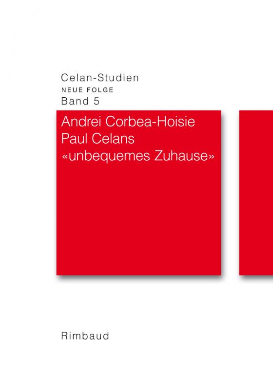 Cover-Bild Celan-Studien. Neue Folge / Paul Celans "unbequemes Zuhause"