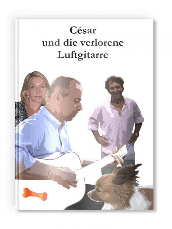 Cover-Bild César und die verlorene Luftgitarre