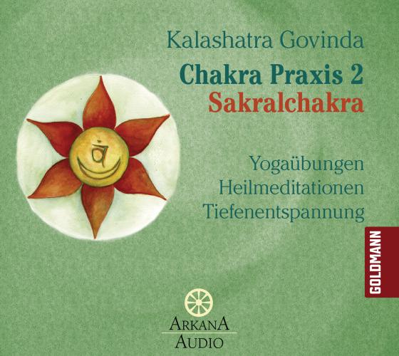 Cover-Bild Chakra Praxis 2 - Sakralchakra