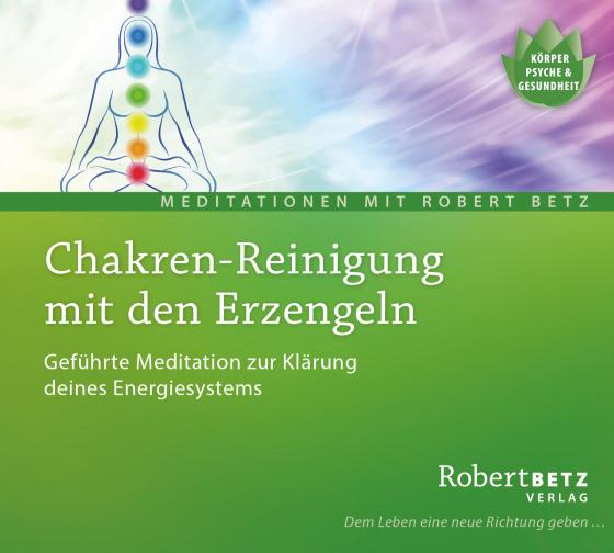 Cover-Bild Chakren-Reinigung mit den Erzengeln