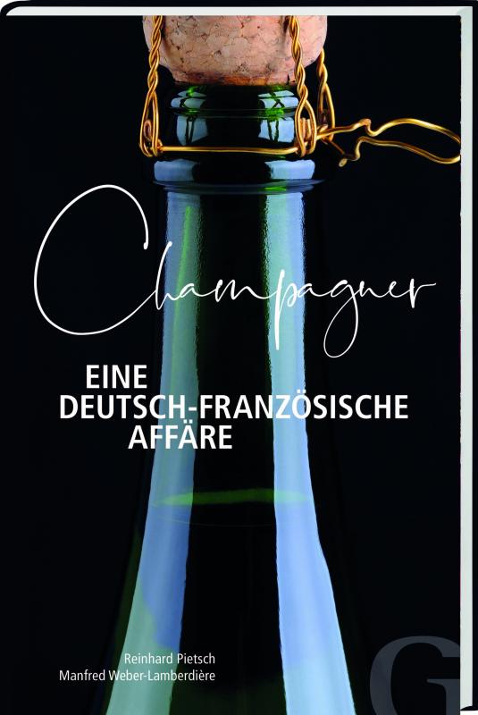 Cover-Bild Champagner – Eine deutsch-französische Affäre