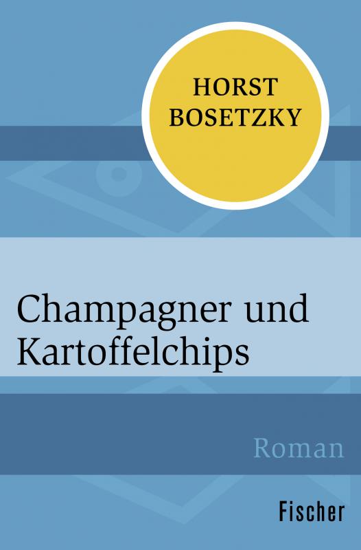 Cover-Bild Champagner und Kartoffelchips