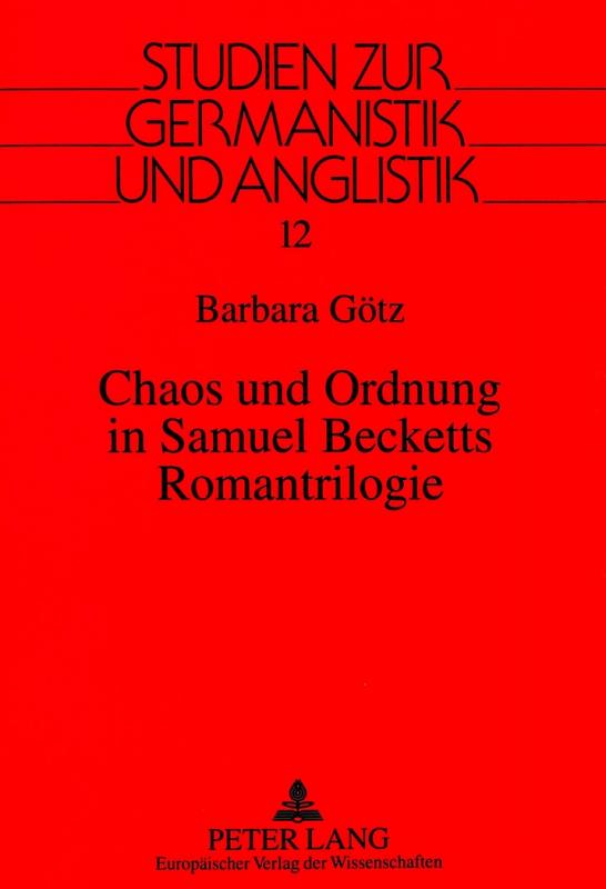 Cover-Bild Chaos und Ordnung in Samuel Becketts Romantrilogie