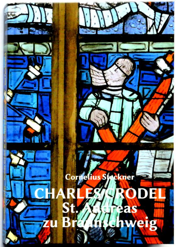 Cover-Bild Charles Crodel - St. Andreas zu Braunschweig