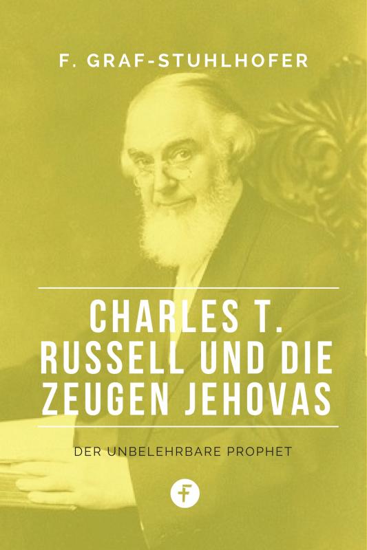 Cover-Bild Charles T. Russell und die Zeugen Jehovas