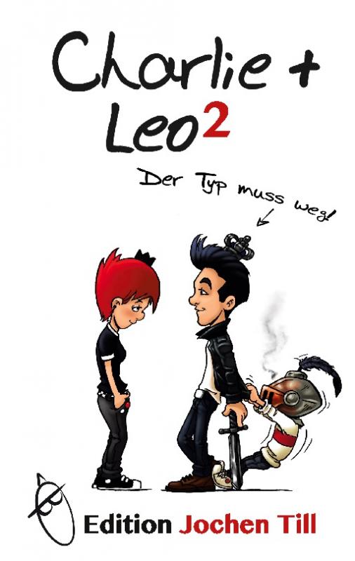 Cover-Bild Charlie + Leo 2: Der Typ muss weg