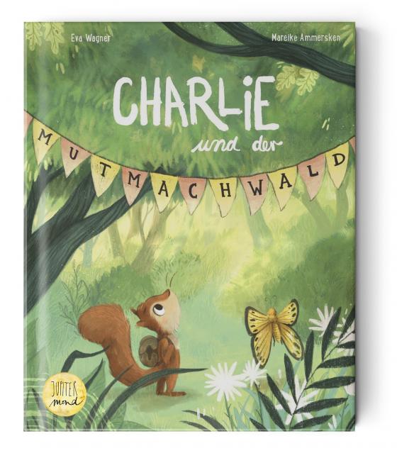 Cover-Bild Charlie und der Mutmachwald