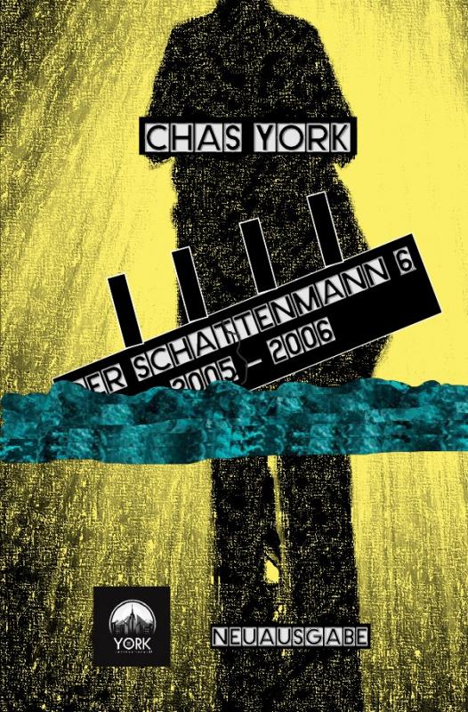 Cover-Bild Chas York - Der Schattenmann 6