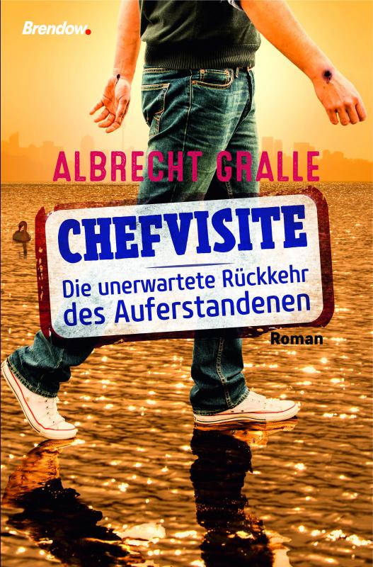 Cover-Bild Chefvisite. Die unerwartete Rückkehr des Auferstandenen