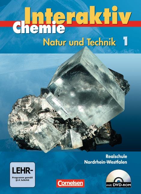 Cover-Bild Chemie interaktiv - Realschule Nordrhein-Westfalen / Band 1 - Schülerbuch mit CD-ROM