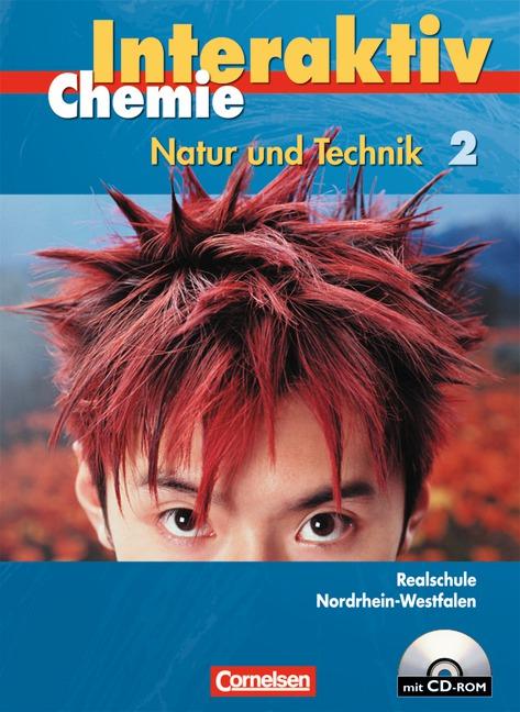 Cover-Bild Chemie interaktiv - Realschule Nordrhein-Westfalen / Band 2 - Schülerbuch mit CD-ROM