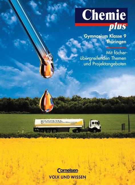 Cover-Bild Chemie plus - Gymnasium Thüringen / 9. Schuljahr - Schülerbuch