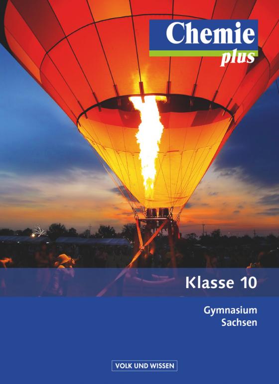 Cover-Bild Chemie plus - Neue Ausgabe - Gymnasium Sachsen - 10. Schuljahr
