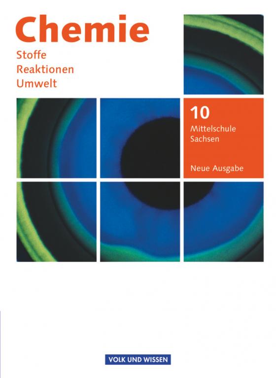 Cover-Bild Chemie: Stoffe - Reaktionen - Umwelt (Neue Ausgabe) - Mittelschule Sachsen - 10. Schuljahr