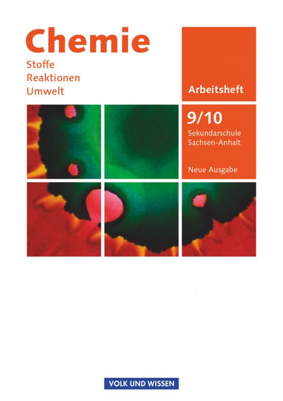 Cover-Bild Chemie: Stoffe - Reaktionen - Umwelt (Neue Ausgabe) - Sekundarschule Sachsen-Anhalt - 9./10. Schuljahr
