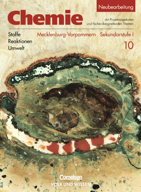 Cover-Bild Chemie: Stoffe - Reaktionen - Umwelt - Regionale Schule Mecklenburg-Vorpommern / 10. Schuljahr - Schülerbuch