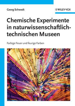 Cover-Bild Chemische Experimente in naturwissenschaftlich-technischen Museen