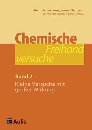 Cover-Bild Chemische Freihandversuche (Band 2)