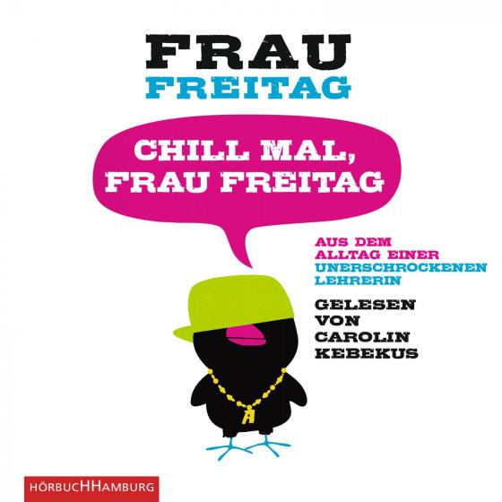 Cover-Bild Chill mal, Frau Freitag