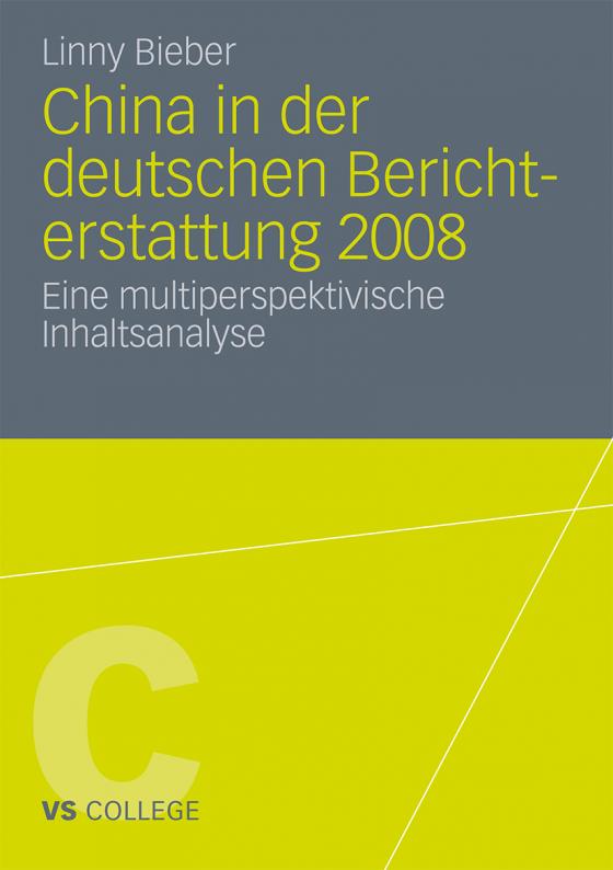 Cover-Bild China in der deutschen Berichterstattung 2008