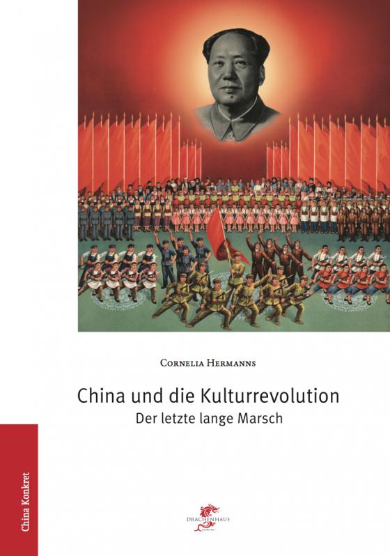Cover-Bild China und die Kulturrevolution