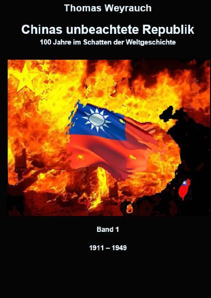 Cover-Bild Chinas unbeachtete Republik