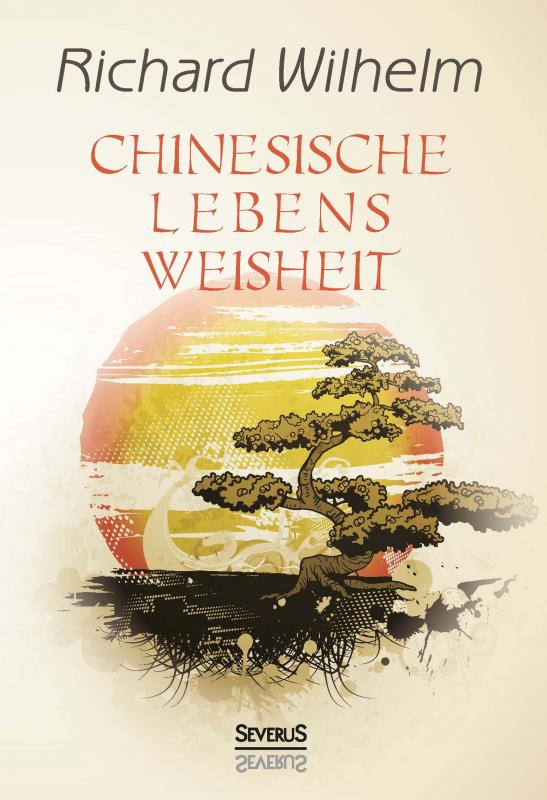 Cover-Bild Chinesische Lebensweisheit