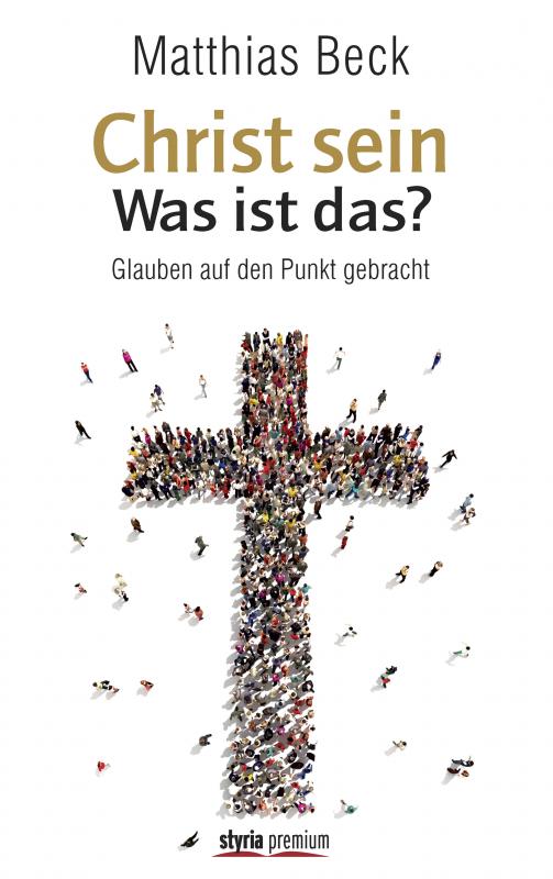 Cover-Bild Christ sein – was ist das?