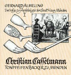 Cover-Bild Christian Casselmann, Tonpfeifenbäcker zu Münden