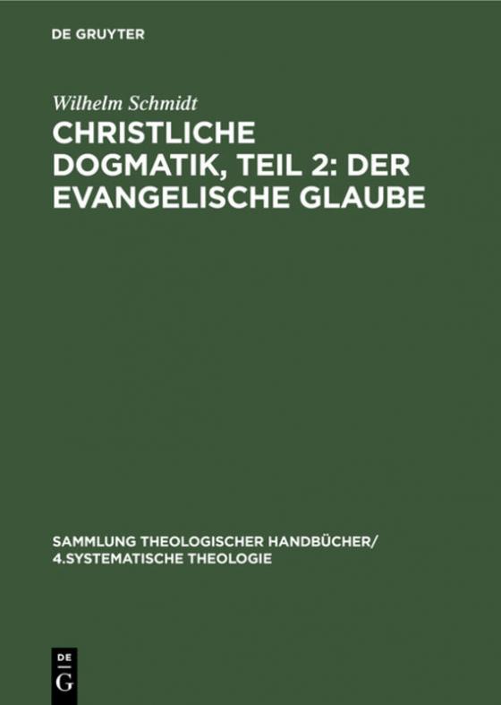 Cover-Bild Christliche Dogmatik, Teil 2: Der Evangelische Glaube