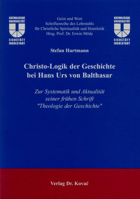 Cover-Bild Christo-Logik der Geschichte bei Hans Urs von Balthasar