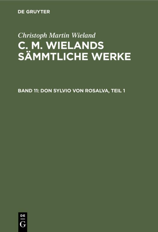 Cover-Bild Christoph Martin Wieland: C. M. Wielands Sämmtliche Werke / Don Sylvio Von Rosalva, Teil 1