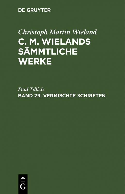 Cover-Bild Christoph Martin Wieland: C. M. Wielands Sämmtliche Werke / Vermischte Schriften