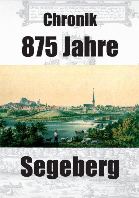 Cover-Bild Chronik 875 Jahre Segeberg