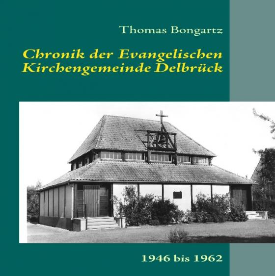 Cover-Bild Chronik der Ev. Kirchengemeinde Delbrück
