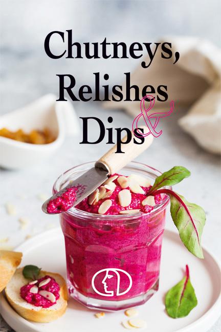 Cover-Bild Chutneys, Relishes & Dips