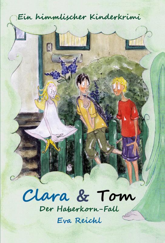 Cover-Bild Clara & Tom - Der Haberkorn-Fall