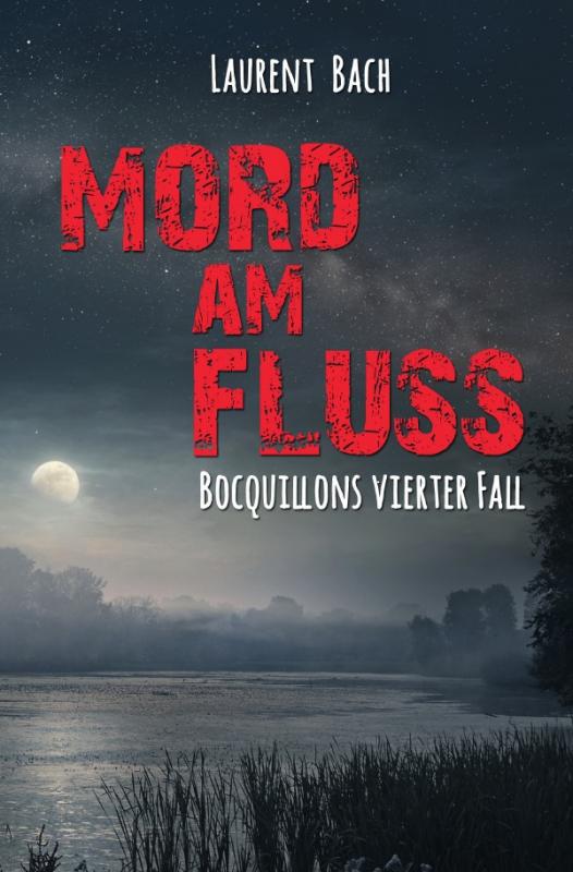 Cover-Bild Claude Bocquillon / Mord am Fluss