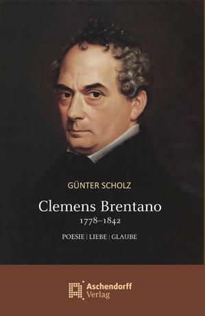 Cover-Bild Clemens Brentano 1778-1842