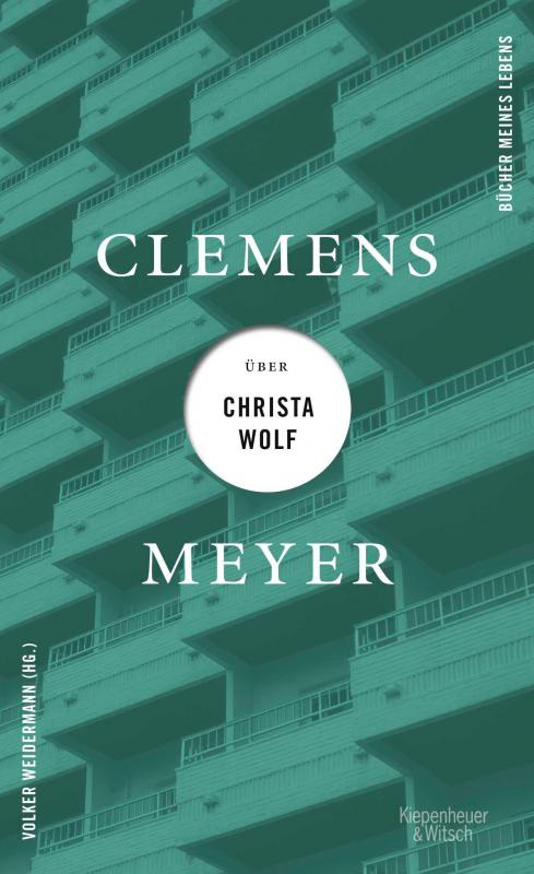 Cover-Bild Clemens Meyer über Christa Wolf