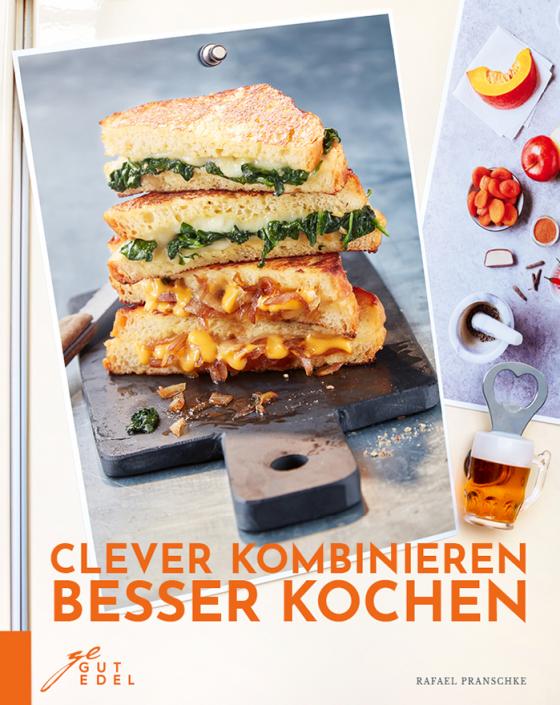 Cover-Bild Clever kombinieren, besser kochen