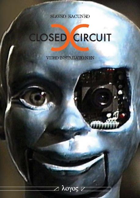 Cover-Bild Closed Circuit Videoinstallationen