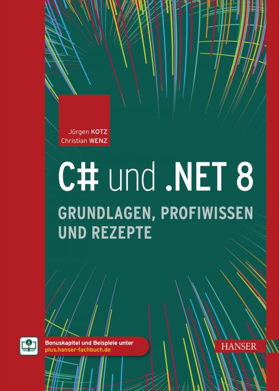 Cover-Bild C# und .NET 8 – Grundlagen, Profiwissen und Rezepte