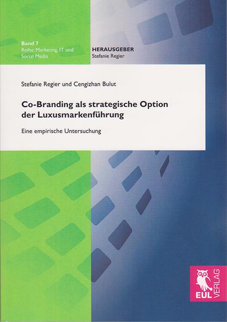 Cover-Bild Co-Branding als strategische Option der Luxusmarkenführung