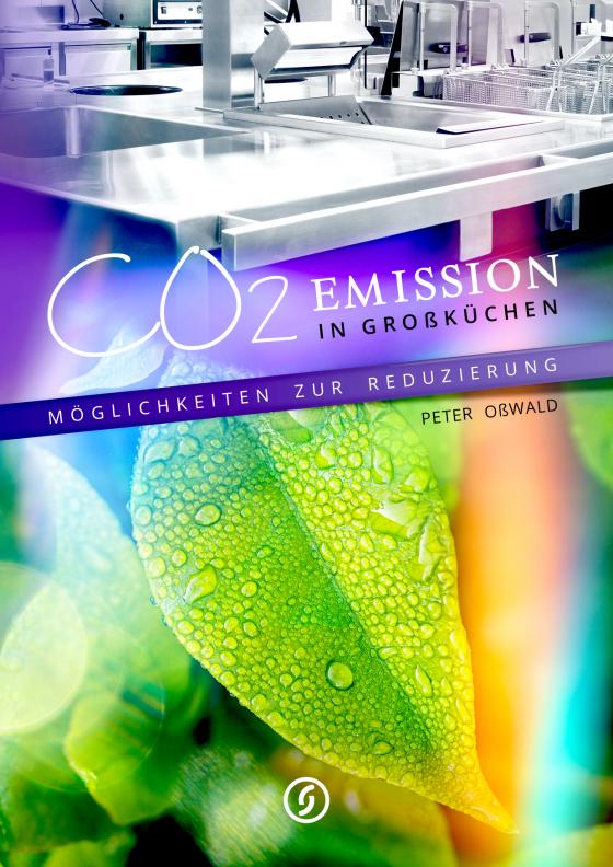 Cover-Bild CO2-Emission in Großküchen und Möglichkeiten zur Reduzierung