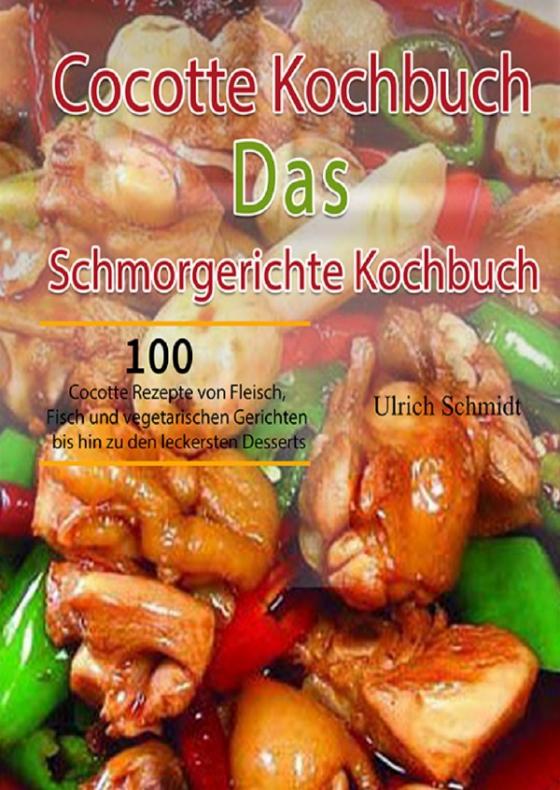 Cover-Bild Cocotte Kochbuch Das Schmorgerichte Kochbuch