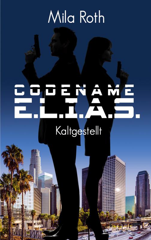 Cover-Bild Codename E.L.I.A.S. - Kaltgestellt