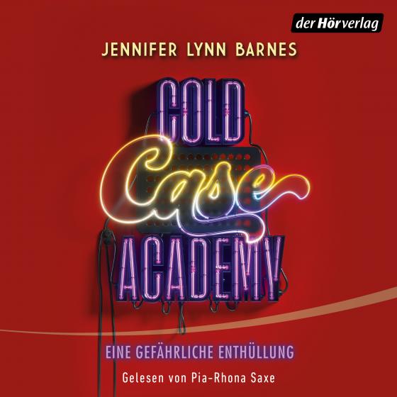 Cover-Bild Cold Case Academy – Eine gefährliche Enthüllung