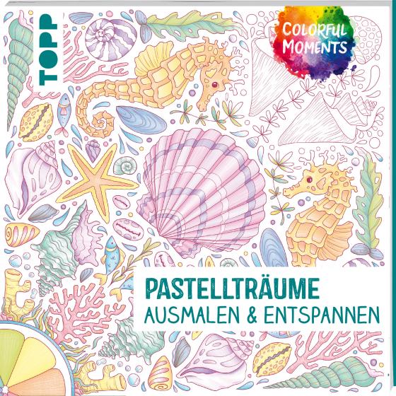 Cover-Bild Colorful Moments - Pastellträume